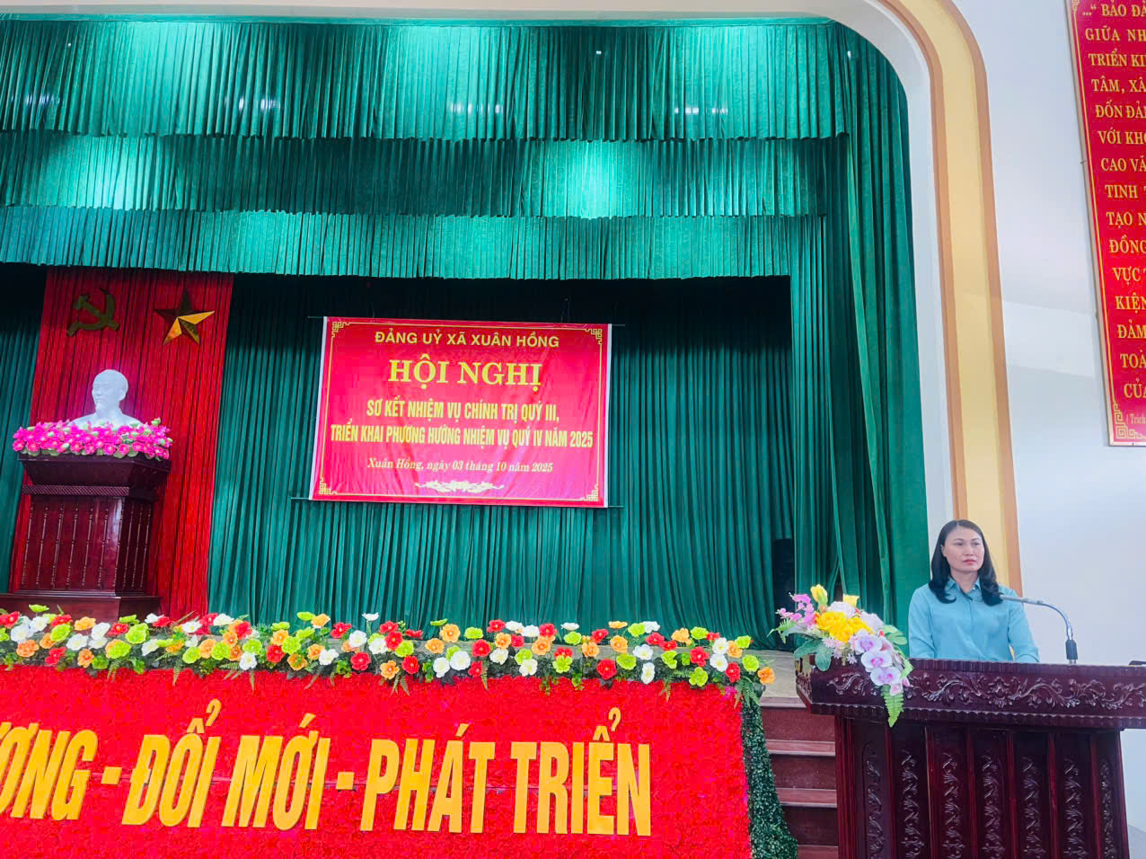 Đảng bộ xã Xuân Hồng tổ chức hội nghị sơ kết nhiệm vụ chính trị quý III, triển khai nhiệm vụ quý IV năm 2025