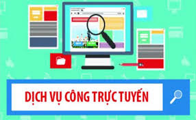 Hướng dẫn nộp hồ sơ trực tuyến trên Cổng dịch vụ công