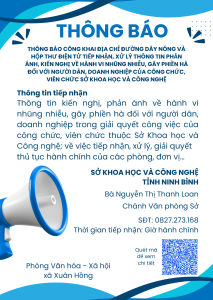 Thông báo công khai địa chỉ đường dây nóng và hộp thư điện tử tiếp nhận, xử lý thông tin phản ánh, kiến nghị về hành vi nhũng nhiễu, gây phiền hà đối với người dân, doanh nghiệp của công chức, viên chức Sở Khoa học và Công nghệ