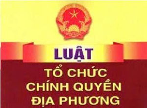 Luật Tổ chức chính quyền địa phương (sửa đổi)